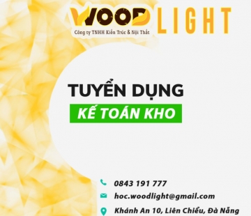 Wood Light Tuyển Dụng Kế Toán Kho